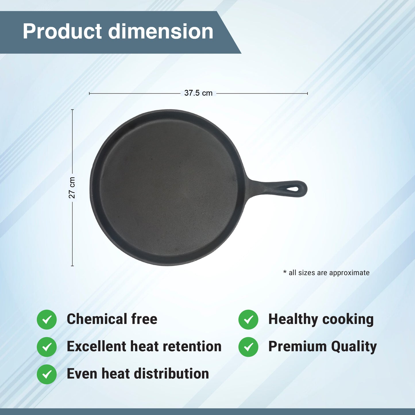 Buckingham Pre-seasoned cast iron Crepe/ Griddle Pan with the measurement of 27cm.